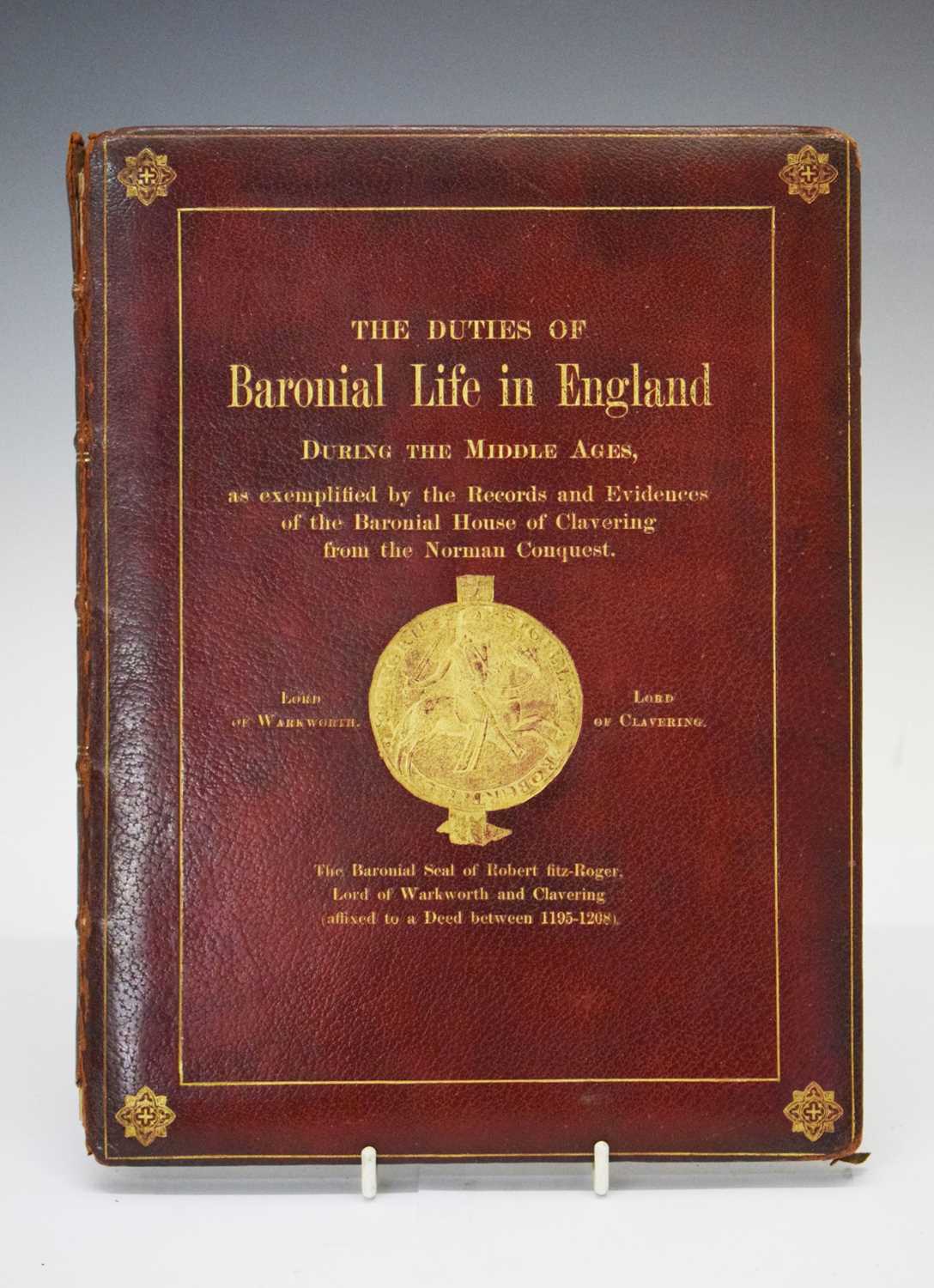 Lot 248 - Henry, Lord of Clavering, Lord of Warkworth - The Duties of Life in Baronial England