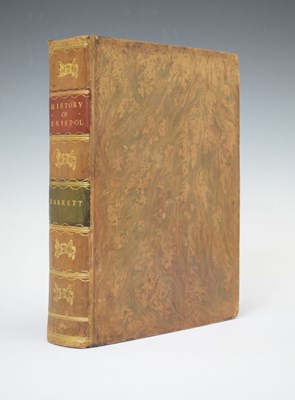 Lot 145 - Barrett (William) - History and Antiquities of the City of Bristol