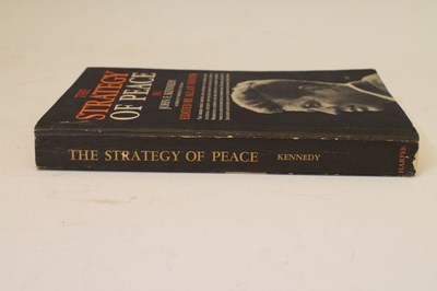 Lot 513 - Kennedy, John Fitzgerald (1917-1963) - Signed first edition - 'The Strategy of Peace'