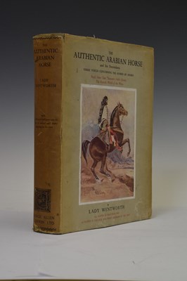 Lot 512 - Lady Wentworth - The Authentic Arabian Horse and his Descendants