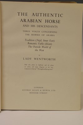 Lot 512 - Lady Wentworth - The Authentic Arabian Horse and his Descendants