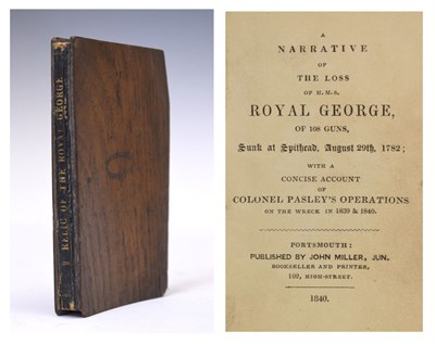 Lot 491 - First Edition of A Narrative of the Loss of HMS Royal George, 1840