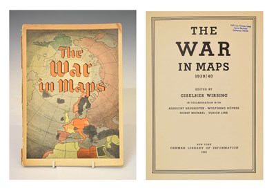 Lot 495 - 'The War In Maps 1939/40' by Giselher Wirsing, German Library of Information, 1941