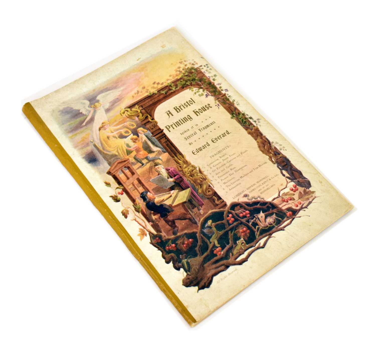 Lot 588 - Edward Everard - A Bristol Printing House....spoken of in several fragments