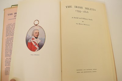 Lot 393 - Irish Interest - Henry McAnally 'The Irish Militia', first edition 1949, and four others