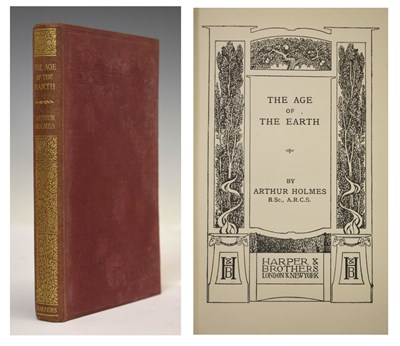 Lot 255 - Arthur Holmes, 'The Age of the Earth', first edition 1913